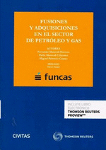 FUSIONES Y ADQUISICIONES EN EL SECTOR DE PETRÓLEO Y GAS
