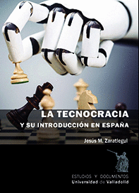 LA TECNOCRACIA Y SU INTROCUCCION EN ESPAÑA