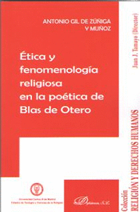 ETICA Y FENOMENOLOGIA RELIGIOSA EN LA POETICA DE BLAS DE OTERO