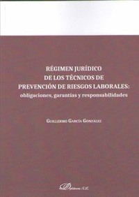 REGIMEN JURIDICO DE LOS TECNICOS DE PREVENCION DE RIESGOS LABORAL