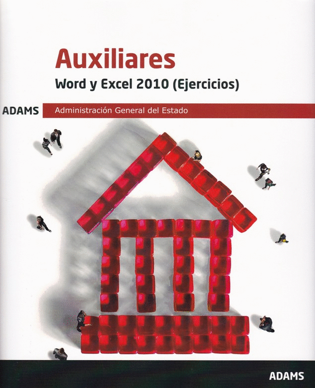 WORD Y EXCEL 2010 (EJERCICIOS) AUXILIARES ADMINISTRACION GENERAL