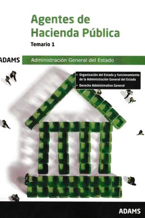 AGENTES DE HACIENDA PUBLICA - TEMARIO 1 ( ADMINISTRACION GENERAL DEL ESTADO)