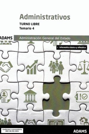 ADMINISTRATIVOS DE LA ADMINISTRACION GENERAL DEL ESTADO. TOMO 4
