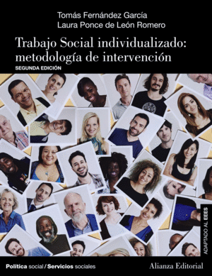 TRABAJO SOCIAL INDIVIDUALIZADO: METODOLOGÍA DE INTERVENCIÓN (2.ª