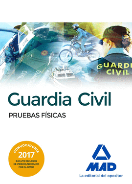 GUARDIA CIVIL. PRUEBAS FÍSICAS 2017