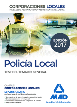 POLICÍA LOCAL TEST DEL TEMARIO GENERAL 2017