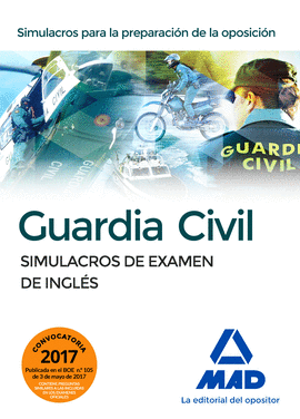 GUARDIA CIVIL 2017 SIMULACROS DE EXAMEN DE  INGLES
