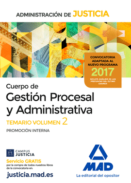 CUERPO DE GESTION PROCESAL Y ADMINISTRATIVA ADMINISTRACION DE JUSTICIA 2017