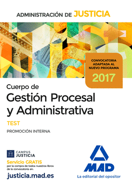 CUERPO GESTION PROCESAL Y ADMINISTRATIVA TEST 2017