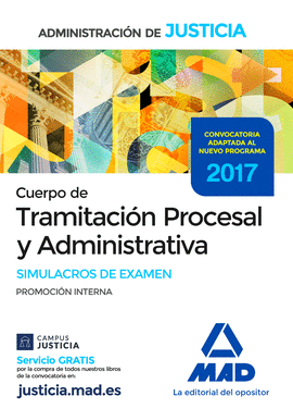 CUERPO DE TRAMITACION PROCESAL Y ADMINISTRATIVA ADMINISTRACION DE JUSTICIA 2017