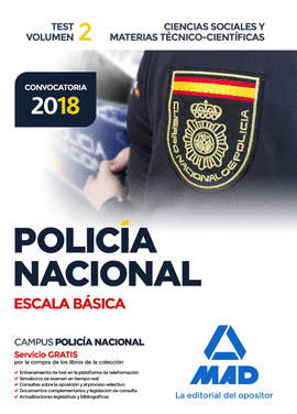 POLICÍA NACIONAL ESCALA BÁSICA. TEST VOLUMEN 2 CIENCIAS SOCIALES Y MATERIAS TÉCN