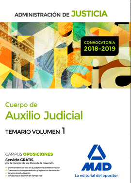 CUERPO DE AUXILIO JUDICIAL DE LA ADMINISTRACION DE JUSTICIA. TEMARIO VOLUMEN 1
