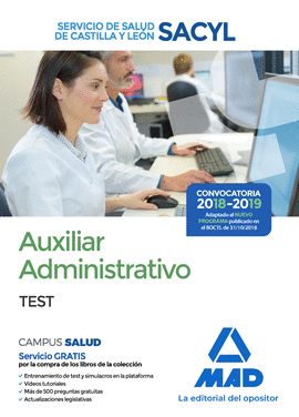 AUXILIAR ADMINISTRATIVO DEL SERVICIO DE SALUD DE CASTILLA Y LEÓN (SACYL). TEST