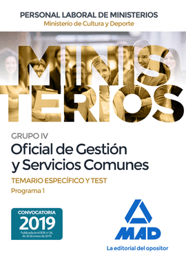 OFICIAL DE GESTION Y SERVICIOS COMUNES TEMARIO ESPECIFICO Y TEST PROGRAMA 1-  2019