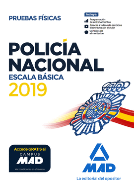 POLICÍA NACIONAL ESCALA BÁSICA. PRUEBAS FÍSICAS 2019