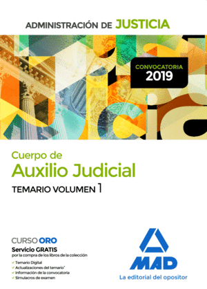 CUERPO DE AUXILIO JUDICIAL DE LA ADMINISTRACIÓN DE JUSTICIA. TEMARIO VOLUMEN 1