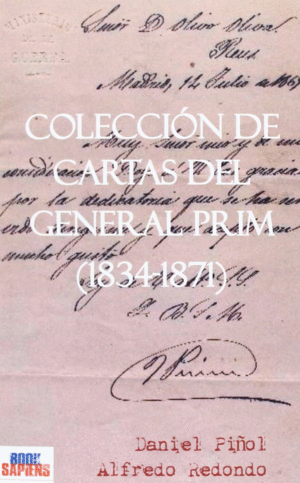 COLECCION DE CARTAS AL GENERAL PRIM (1834-1871)