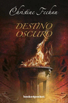 DESTINO OSCURO 349