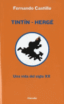 TINTIN-HERGE UNA VIDA DEL SIGLO XX