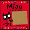MIAU Y LA GRAN CAJA/AND THE BIG BOX