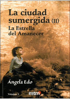 CIUDAD SUMERGIDA II, LA VOL.2 LA ESTRELLA DEL AMANECER