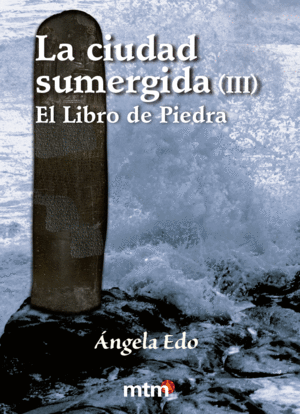CIUDAD SUMERGIDA III, LA EL LIBRO DE PIEDRA