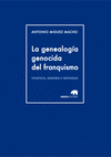 GENEALOGIA GENOCIDA DEL FRANQUISMO