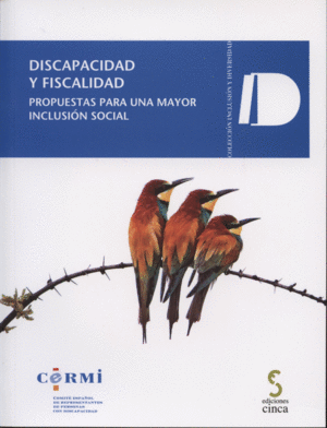 DISCAPACIDAD Y FISCALIDAD PROPUESTAS PARA UNA MAYOR INCLUSION SOCIAL +CD