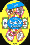CIRCO, EL  DIVERTIDOS MANDALAS INFANTILES