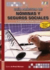 GUIA PRACTICA DE NOMINAS Y SEGUROS SOCIALES 3ªEDICION ACTUALIZADA