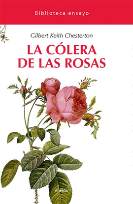 COLERA DE LAS ROSAS,LA
