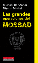 GRANDES OPERACIONES DEL MOSSAD, LAS