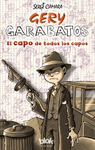 GERY GARABATOS CAPO DE TODOS LOS CAPOS