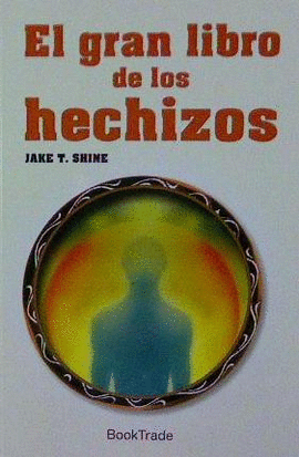 GRAN LIBRO DE LOS HECHIZOS, EL