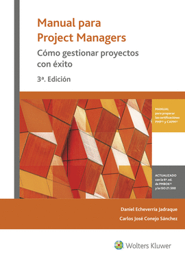 MANUAL PARA PROJECT MANAGERS. COMO GESTIONAR PROYE