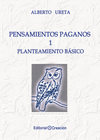 PENSAMIENTOS PAGANOS 1 PLANTEAMIENTO BASICO