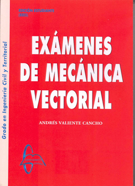 EXAMENES DE MECANICA VECTORIAL