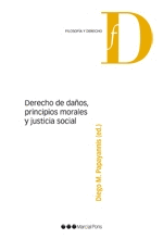 DERECHO DE DAÑOS, PRINCIPIOS MORALES Y JUSTICIA SOCIAL