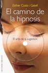 CAMINO DE LA HIPNOSIS, EL +CD
