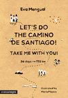 LET'S DO THE CAMINO DE SANTIAGO TAKE ME WITH YOU