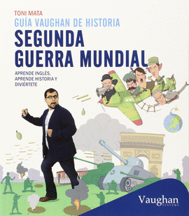 GUIA VAUGHAN DE HIST SEGUNDA GUERRA MUNDIAL