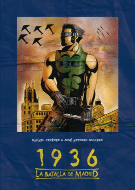 1936, LA BATALLA DE MADRID