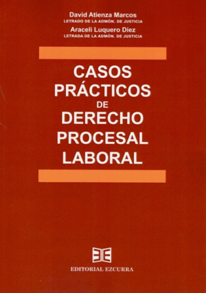 CASOS PRÁCTICOS DE DERECHO PROCESAL LABORAL