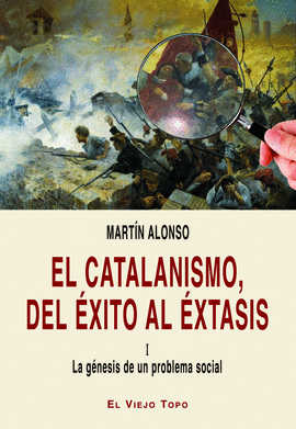 EL CATALANISMO, DEL EXITO AL EXTASIS