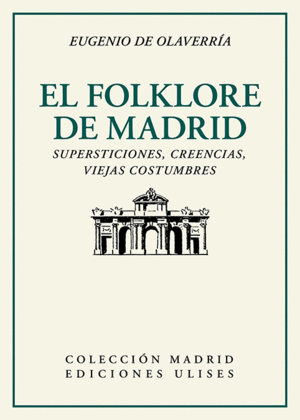 EL FOLKLORE DE MADRID