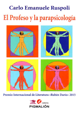 PROFESO Y PARAPSICOLOGIA (PREMIO RUBEN DARIO 2015)