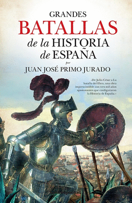 GRANDES BATALLAS DE LA HISTORIA DE ESPAÑA 486