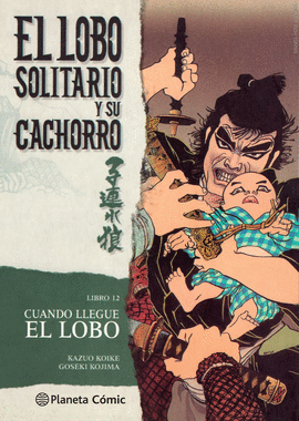 LOBO SOLITARIO Y SU CACHORRO Nº 12/20 (NUEVA EDICION)