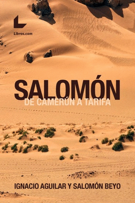 SALOMON. DE CAMERUN A TARIFA