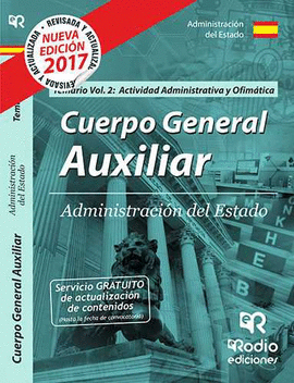 CUERPO GENERAL AUXILIAR DE LA ADMINISTRACIÓN DEL ESTADO. TEMARIO. VOL 2. ACTIVID